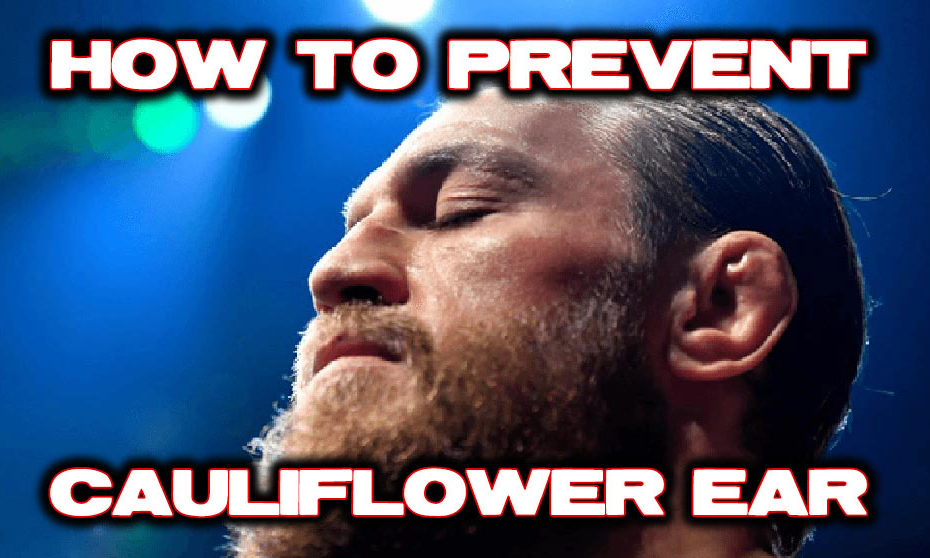 Preventing cauliflower ear like Conor McGregor.
